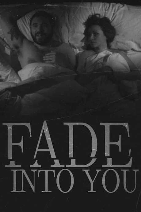 Fade Into You